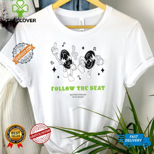 Russ Kaos Pria follow the beat making friends with music shirt