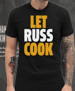 Russell Wilson Pittsburgh Let Russ Cook Shirt