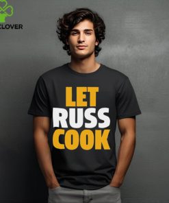 Russell Wilson Pittsburgh Let Russ Cook t shirt