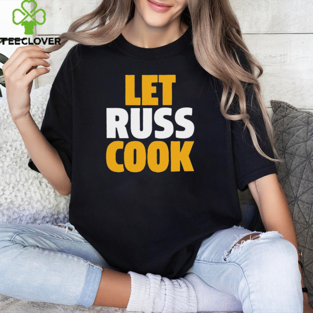 Russell Wilson Pittsburgh Let Russ Cook t shirt Russell Wilson Pittsburgh Let Russ Cook t shirt