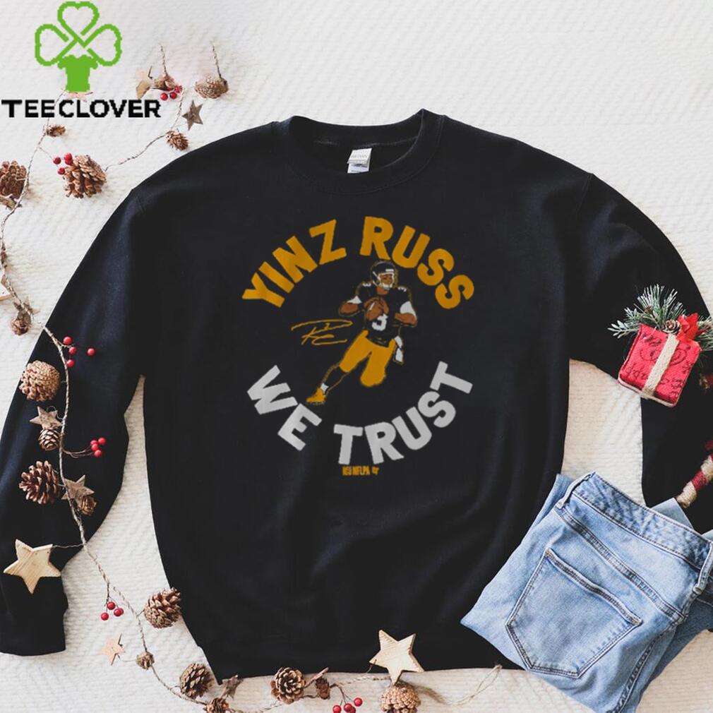 Russell Wilson Yinz Russ We Trust Shirt Russell Wilson Yinz Russ We Trust Shirt