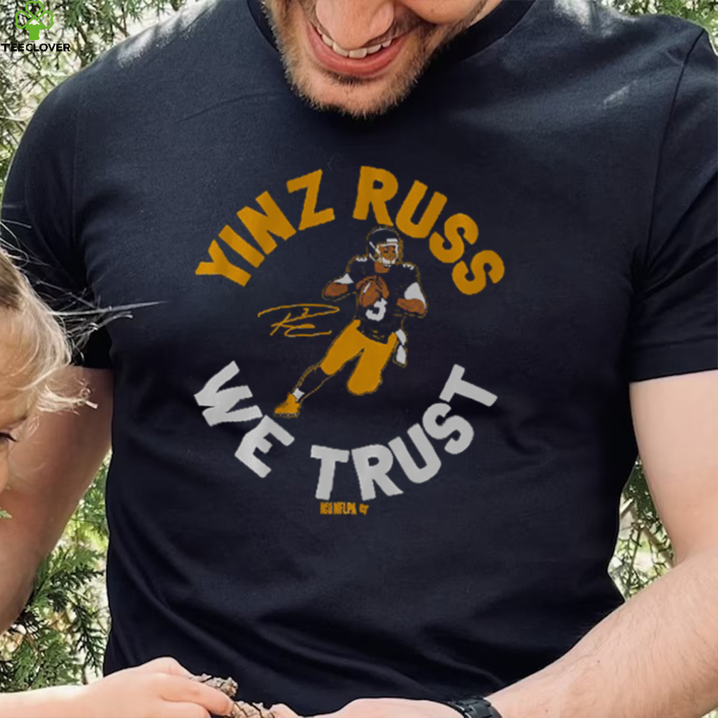 Russell Wilson Yinz Russ We Trust Shirt Russell Wilson Yinz Russ We Trust Shirt