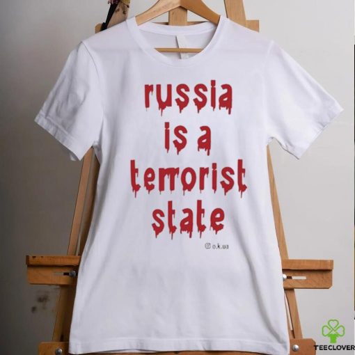 Russia Is A Terrorist State O.k.ua Shirt