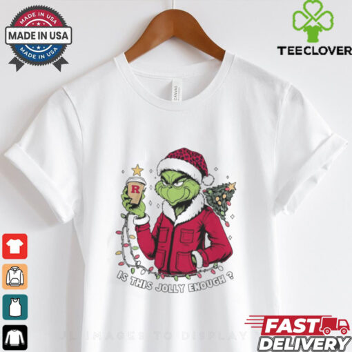 Rutgers Scarlet Knights x Santa Grinch Is This Jolly Enough Merry Christmas Shirt