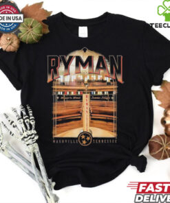 Ryman Auditorium Music Most Iconic Stage Nashville Tennessee T hoodie, sweater, longsleeve, shirt v-neck, t-shirts