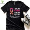 I Wear Pink For My Mom Breast Cancer Awareness T Shirt Gift For Women