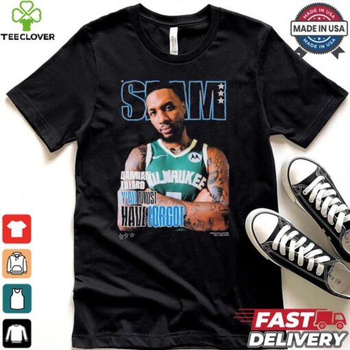 SLAM 252 Cover Damian Lillard From Milwaukee Bucks NBA 2024 2025 Y’All Must Have Forgot t hoodie, sweater, longsleeve, shirt v-neck, t-shirt