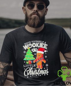 Have Yourself A Wookiee Little Christmas Shirt