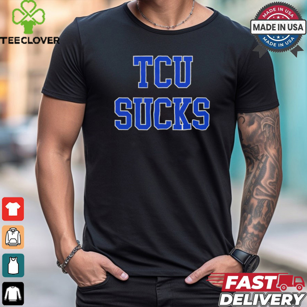 SMU vs. TCU Dallas mayor TCU Sucks shirt SMU vs. TCU Dallas mayor TCU Sucks shirt