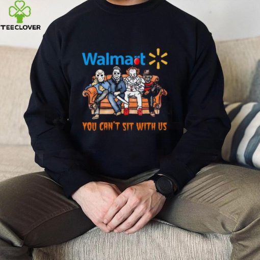 Horror Movie Characters Walmart You Can’t Sit With Us Halloween 2024 hoodie, sweater, longsleeve, shirt v-neck, t-shirt