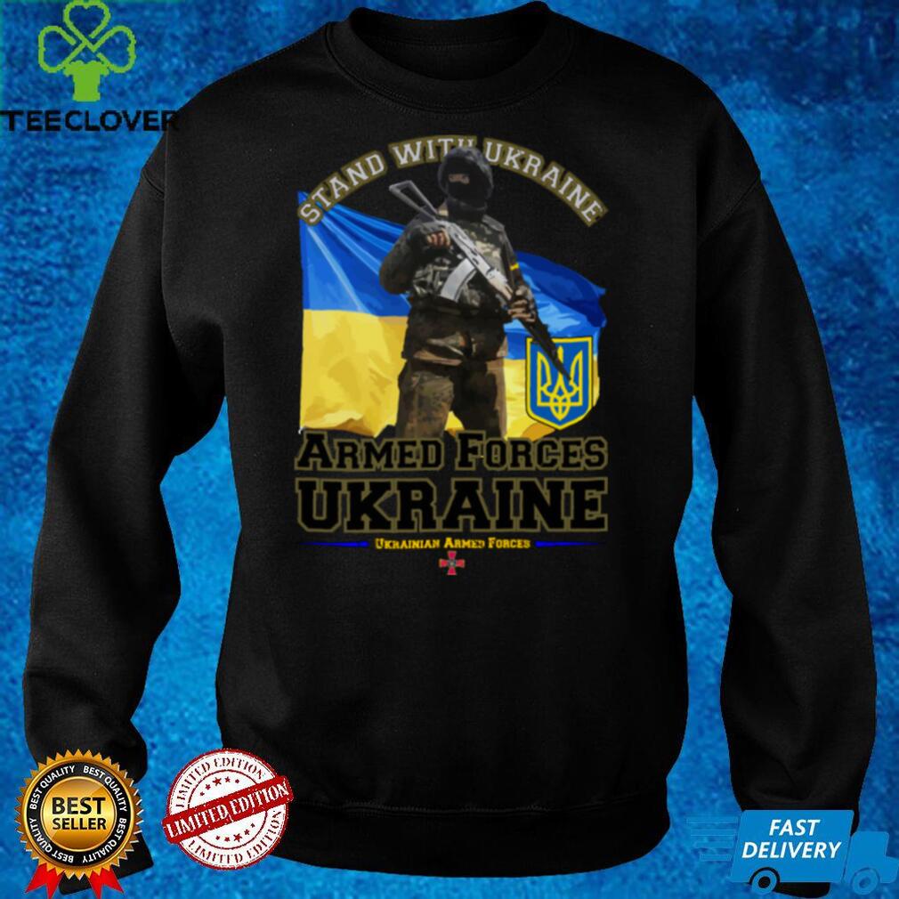 STAND WITH UKRAINE   Ukraine Armed Forces T Shirt