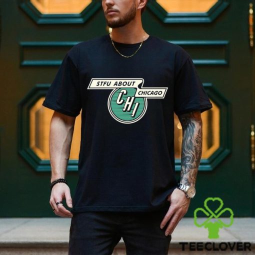 STFU About Chicago Vintage Transit logo shirt