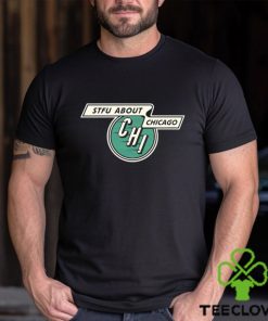 STFU About Chicago Vintage Transit logo shirt