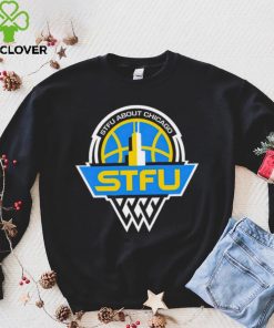 STFU about Chicago STFU Chicago Sky logo shirt