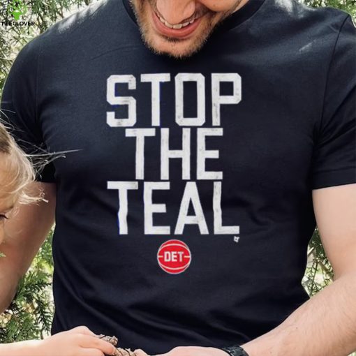 STOP THE TEAL shirt