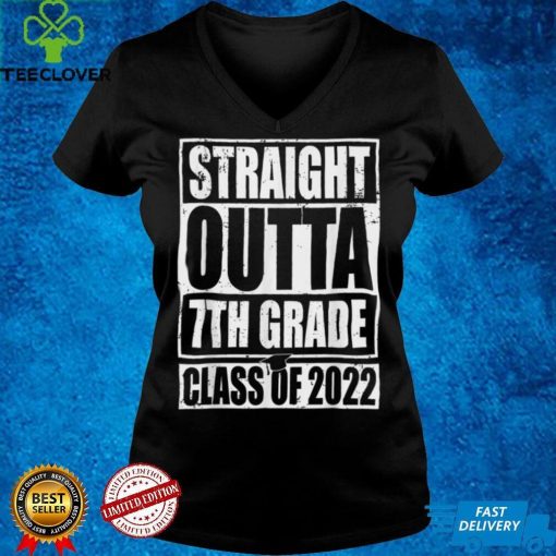 STRAIGHT OUTTA 7th Grade Class Of 2022 Graduation Gift Shirt T Shirt