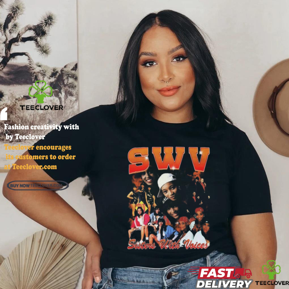 SWV Band Bootleg Sisters with Voices 90s Vintage Shirt SWV Band Bootleg Sisters with Voices 90s Vintage Shirt