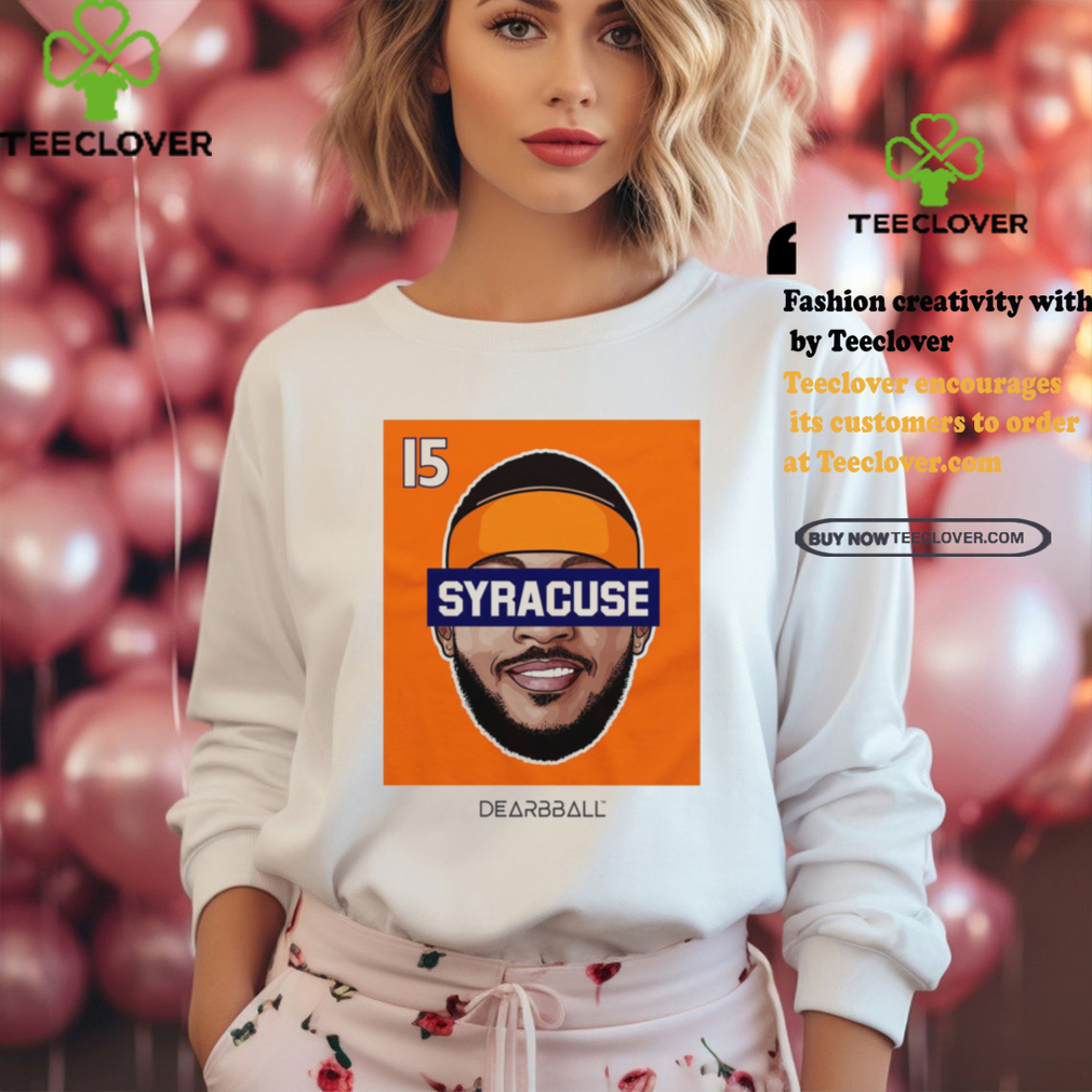 SYRACUSE 15 Edition shirt SYRACUSE 15 Edition shirt
