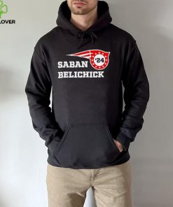 Saban Belichick 24 hoodie, sweater, longsleeve, shirt v-neck, t-shirt