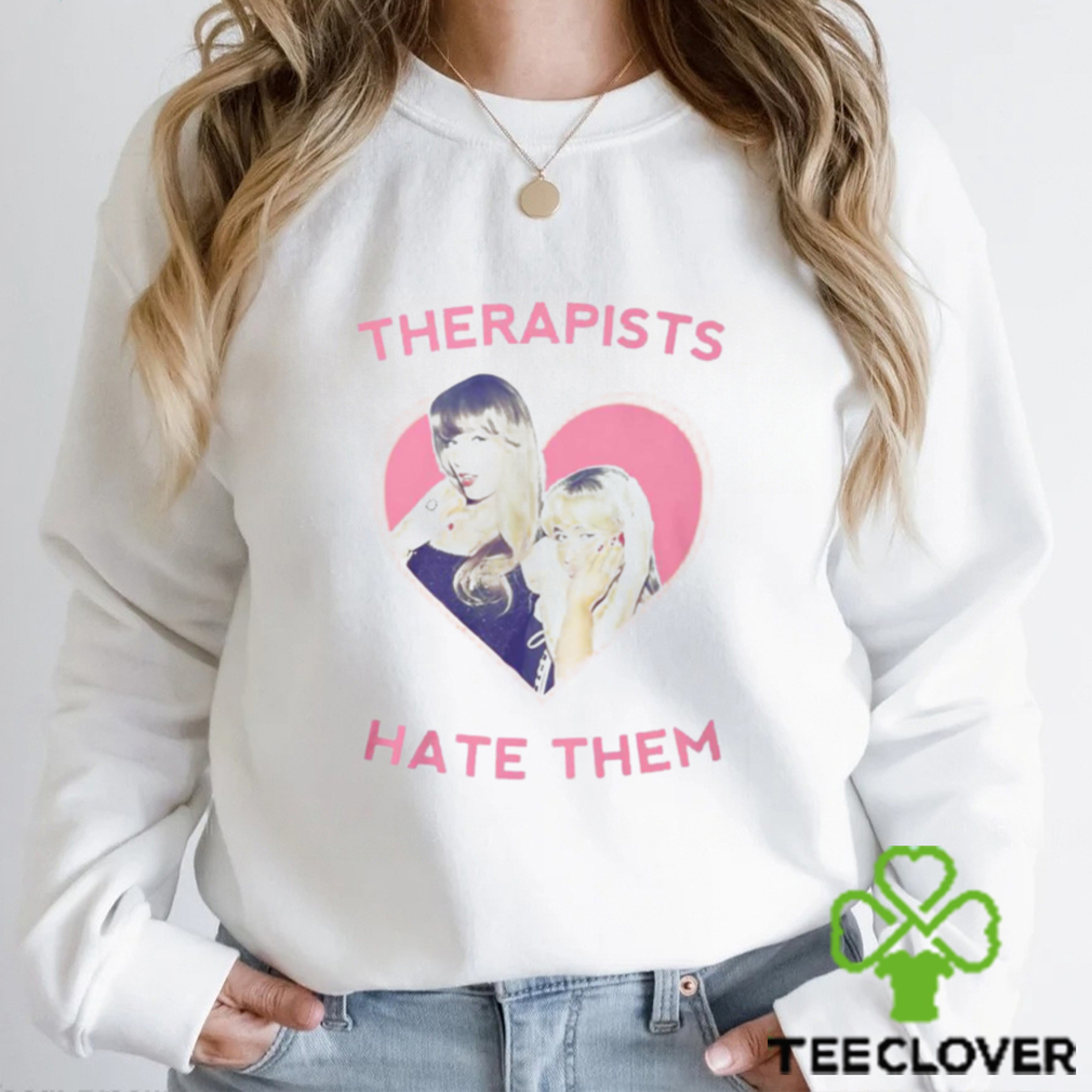 Sabrina Carpenter Therapists Hate Them Taylor Swift T Shirt Sabrina Carpenter Therapists Hate Them Taylor Swift T Shirt