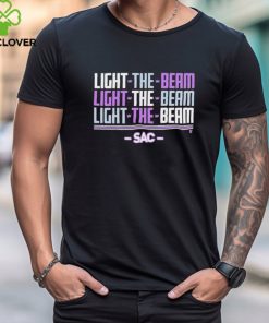 Sacramento Kings Basketball Light The Beam Chant Shirt