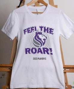 Sacramento Kings Feel The Roar 2023 Playoffs T Shirt 3 Sacramento Kings Feel The Roar 2023 Playoffs T Shirt