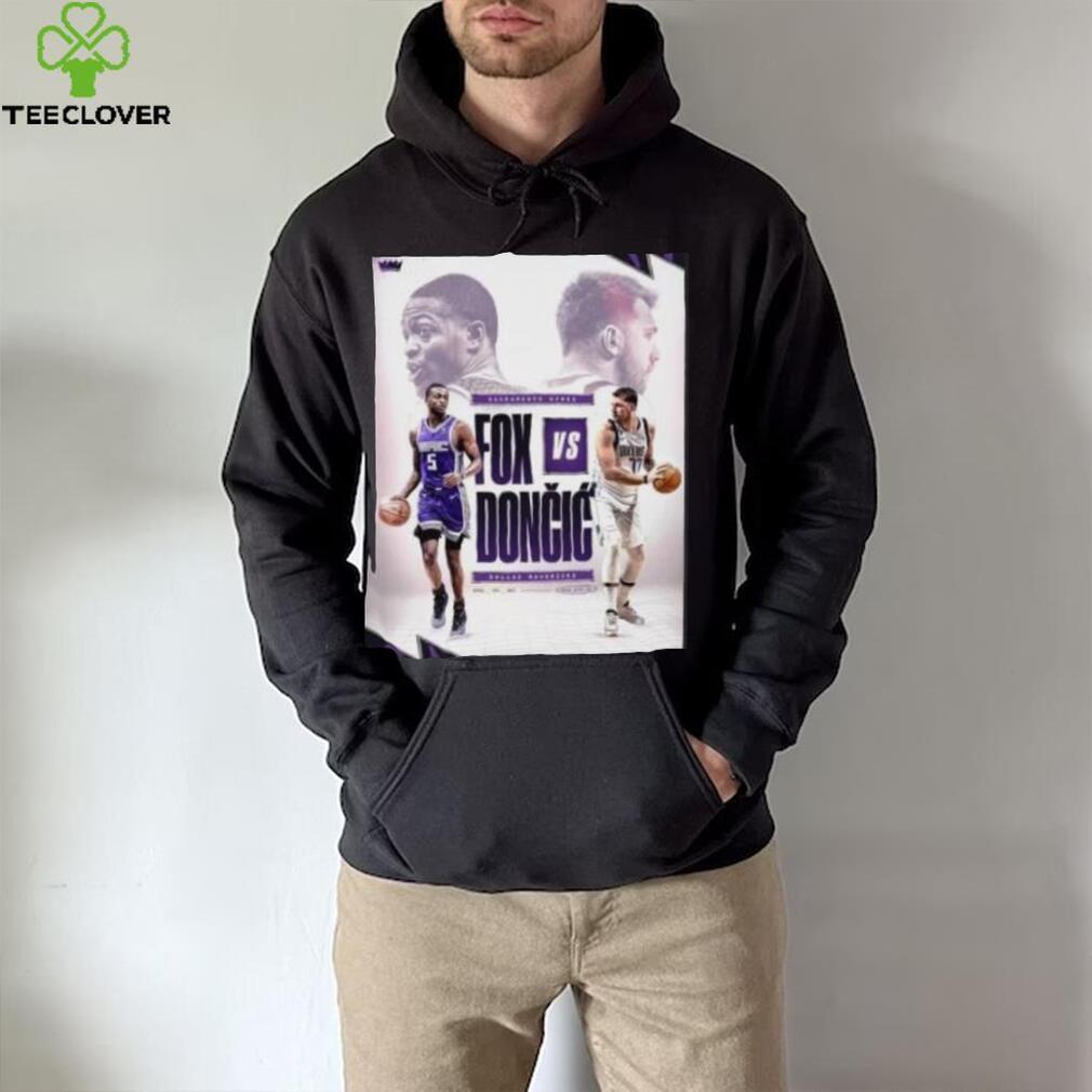 Sacramento Kings Fox Vs Doncic Dallas Mavericks shirt Sacramento Kings Fox Vs Doncic Dallas Mavericks shirt