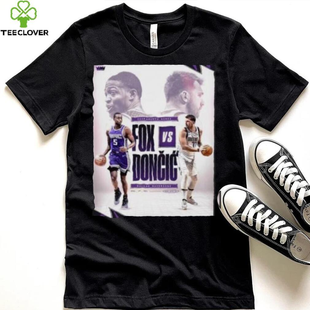 Sacramento Kings Fox Vs Doncic Dallas Mavericks shirt Sacramento Kings Fox Vs Doncic Dallas Mavericks shirt