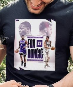 Sacramento Kings Fox Vs Doncic Dallas Mavericks shirt 4 Sacramento Kings Fox Vs Doncic Dallas Mavericks shirt