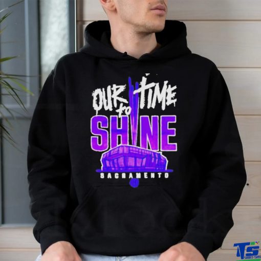 Sacramento Kings Our To Time To Shine 2023 Nba Playoff Shirt