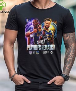 Sacramento Kings Vs Golden State Warriors Playoffs Rematch X NBA Rivals Week T Shirt