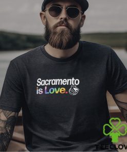 Sacramento Kings is love city pride shirt