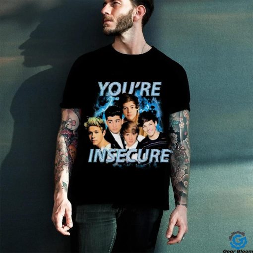 Sadstreet You’re Insecurity Shirt