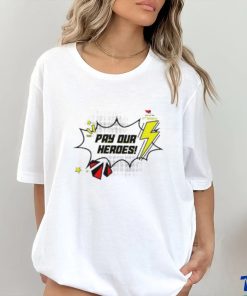 Sag Aftra Strong Pay Our Heroes Shirt 2 Sag Aftra Strong Pay Our Heroes Shirt