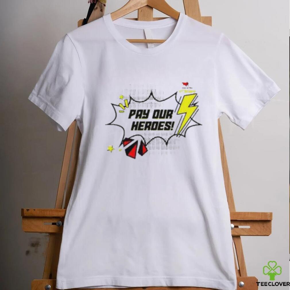 Sag Aftra Strong Pay Our Heroes Shirt Sag Aftra Strong Pay Our Heroes Shirt