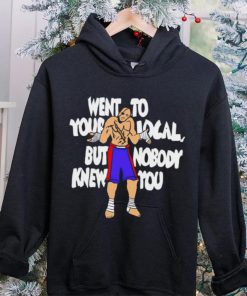 Sagat went to your local but nobody knew you hoodie, sweater, longsleeve, shirt v-neck, t-shirt