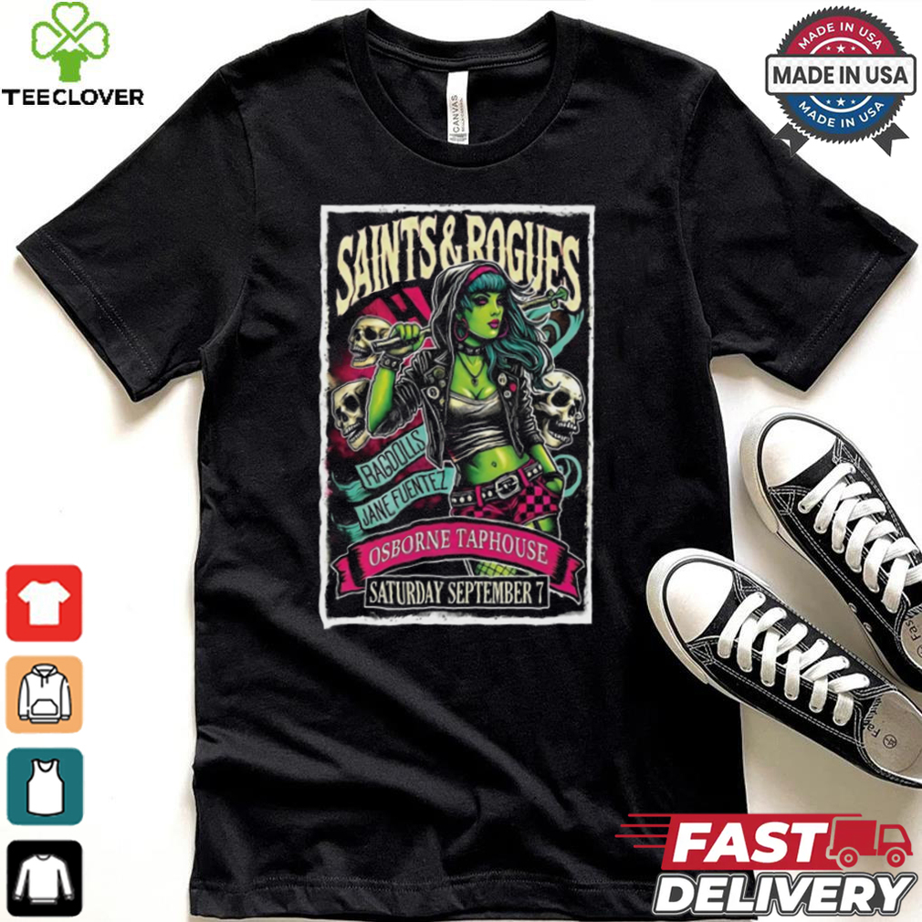 Saints & Rogues Sept 7 2024 Satuday Jane Fuentez Ragdolls Poster Shirt Saints & Rogues Sept 7 2024 Satuday Jane Fuentez Ragdolls Poster Shirt