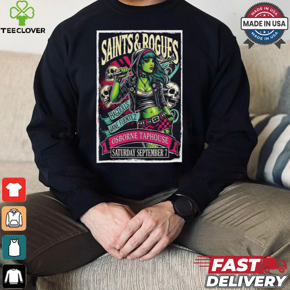 Saints & Rogues Sept 7 2024 Satuday Jane Fuentez Ragdolls Poster Shirt Saints & Rogues Sept 7 2024 Satuday Jane Fuentez Ragdolls Poster Shirt