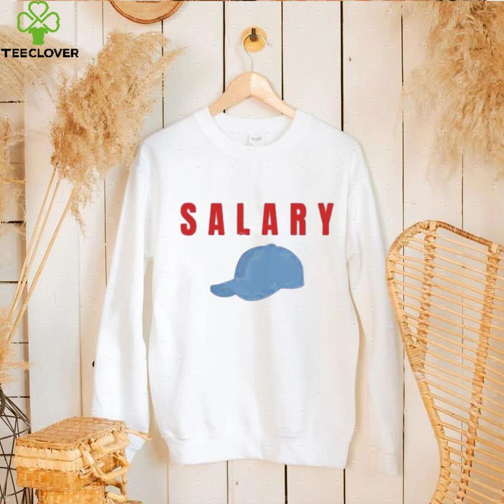 Salary t shirt Salary t shirt