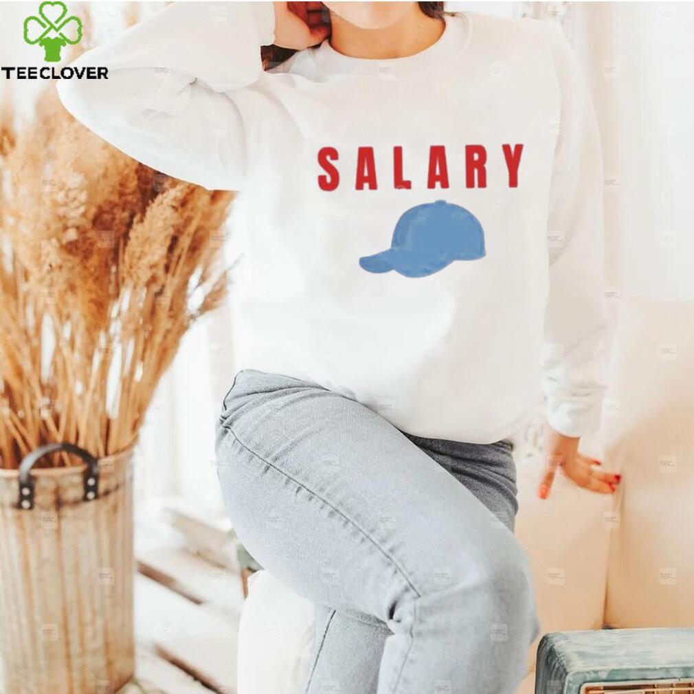 Salary t shirt Salary t shirt