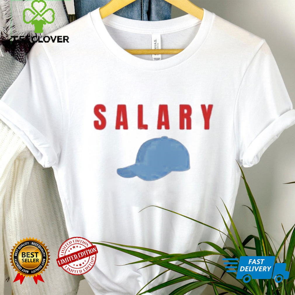 Salary t shirt Salary t shirt
