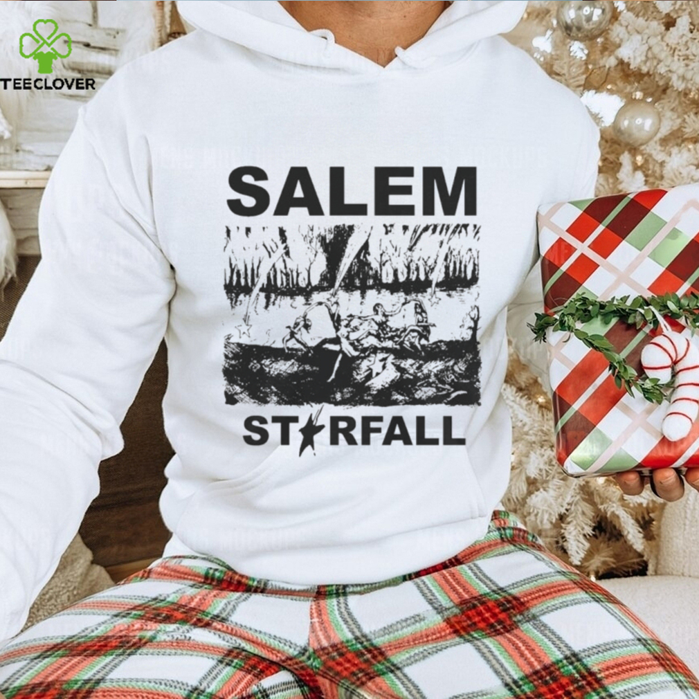 Salem Starfall shirt, hoodie, sweater and tank top Salem Starfall shirt, hoodie, sweater and tank top