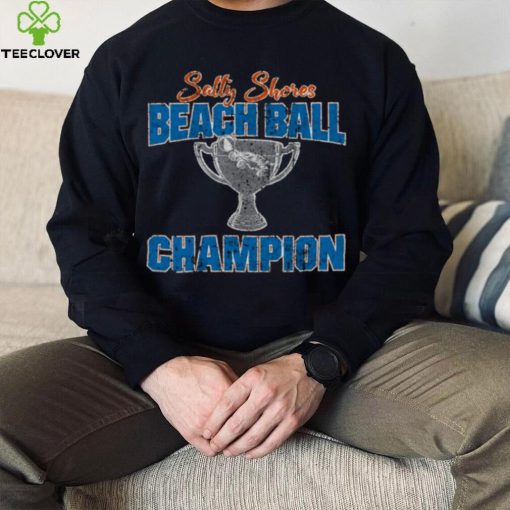 Salty Shores Beach Ball Champion hoodie, sweater, longsleeve, shirt v-neck, t-shirt