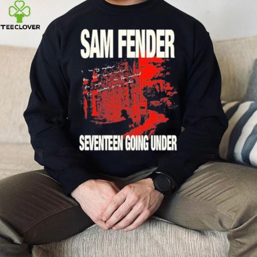 Sam Fender Seventeen Going Under T hoodie, sweater, longsleeve, shirt v-neck, t-shirt