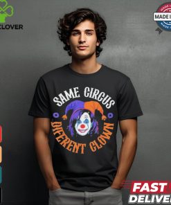 Same Circus Different Clown Kamala Harris Halloween Shirt