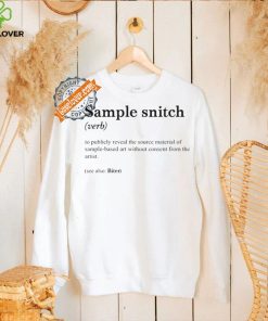 Sample Snitch Definition Shirt 3 Sample Snitch Definition Shirt