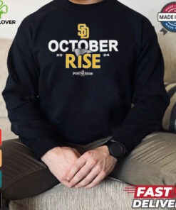 San Diego Padres 2024 Postseason October rise shirt