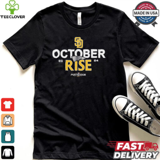 San Diego Padres 2024 Postseason October rise hoodie, sweater, longsleeve, shirt v-neck, t-shirt