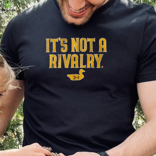 San Diego Padres It’s Not A Rivalry Funny Goose Baseball Playoff T Shirt