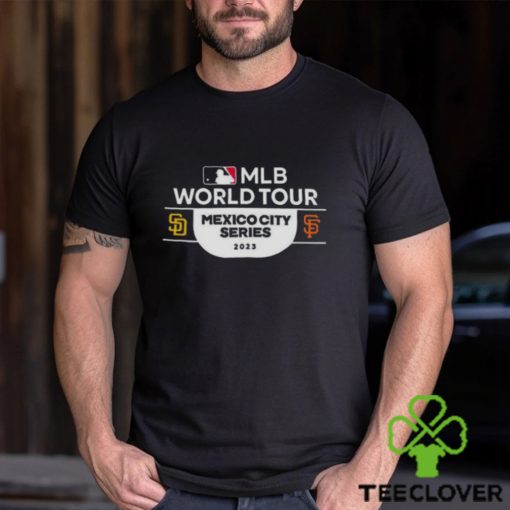 San Diego Padres Vs San Francisco Giants MLB World Tour Mexico City Series 2023 hoodie, sweater, longsleeve, shirt v-neck, t-shirt